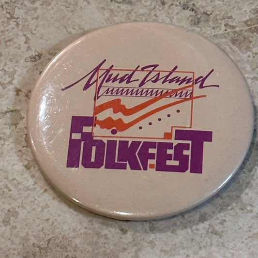 1980s Mud Island Folkfest Pinback Button, 2.5”