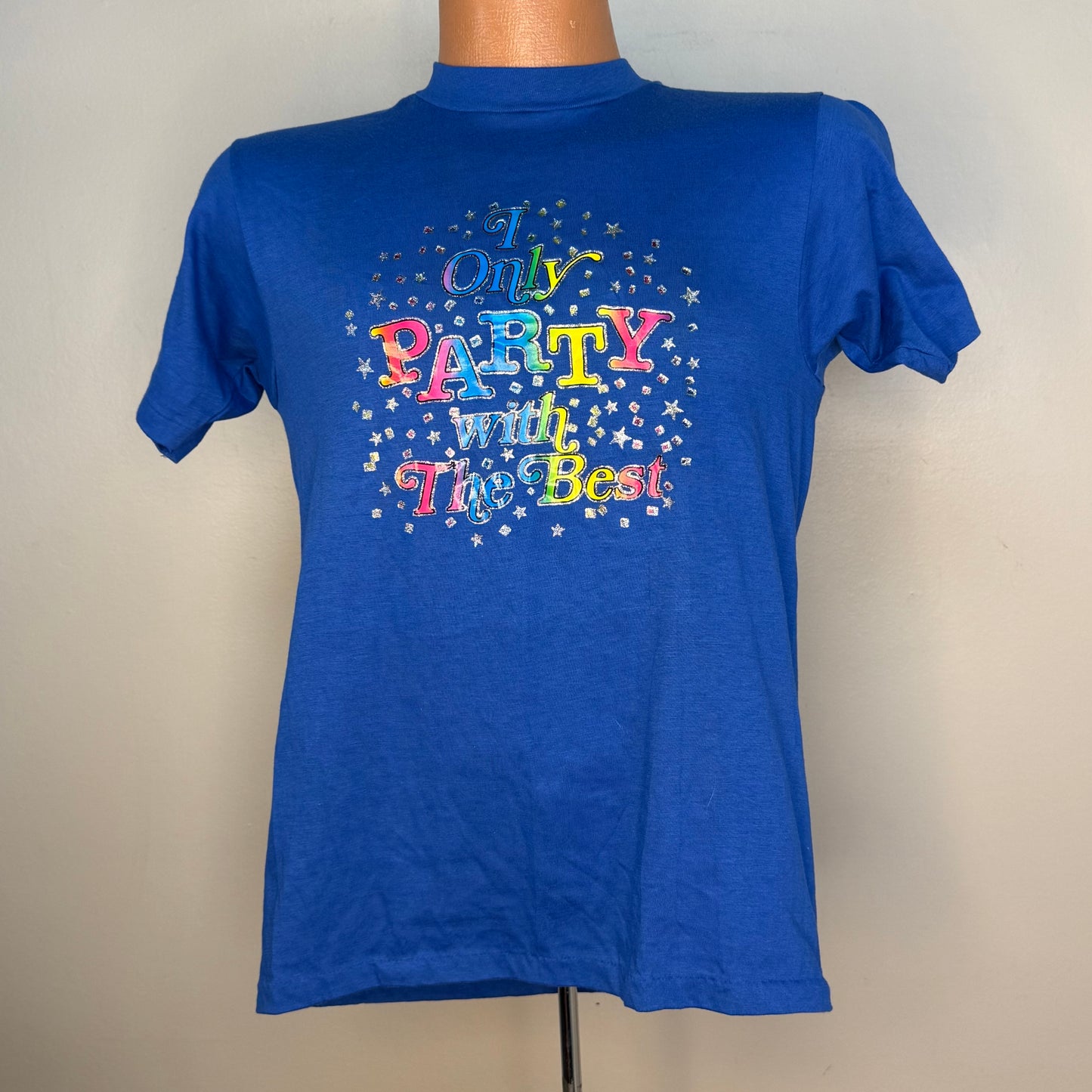1980s I Only Party with the Best T-Shirt, Hanes Size Small, Rainbow, Glitter