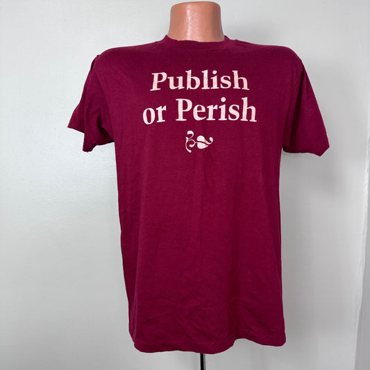 1980s Publish or Perish The University of Alabama Press T-Shirt, Hanes Size Medium